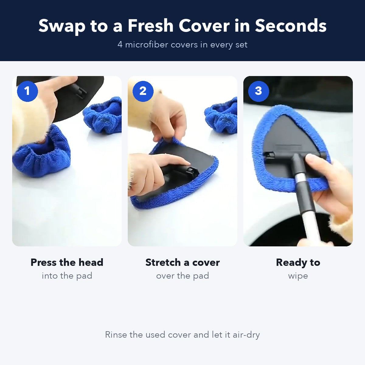 Three steps to put a fresh microfiber cover on the windshield cleaner